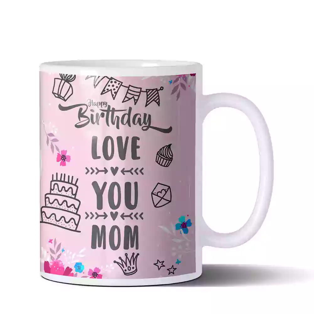 Coffee Mug Happy Birthday Mom Mother mummy maa muma grandmother
